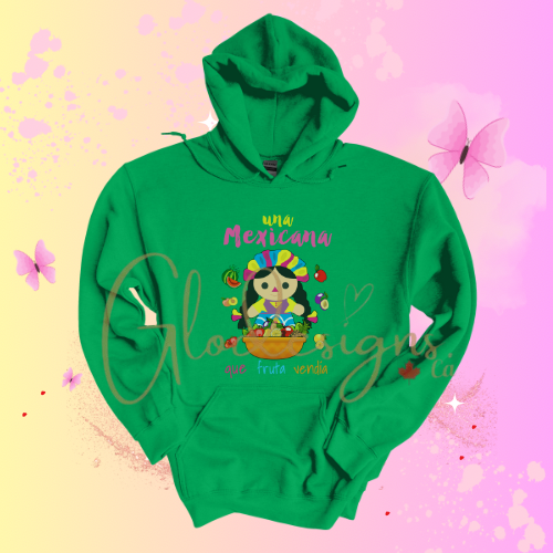Una Mexicana que fruta vendia Hoodie (Unisex).